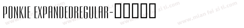Ponkie ExpandedRegular字体转换